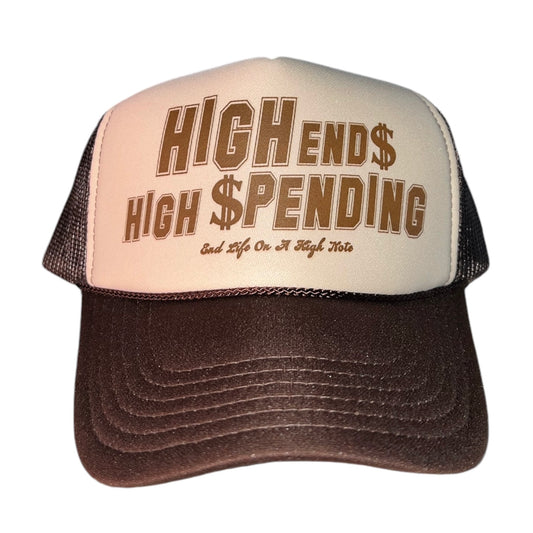 High End$ Trucker Hat - Brown